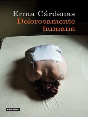 cover image of Dolorosamente Humana